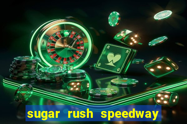 sugar rush speedway download android